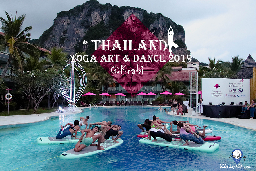 Mileday365 Thailand Yoga Art & Dance 2019