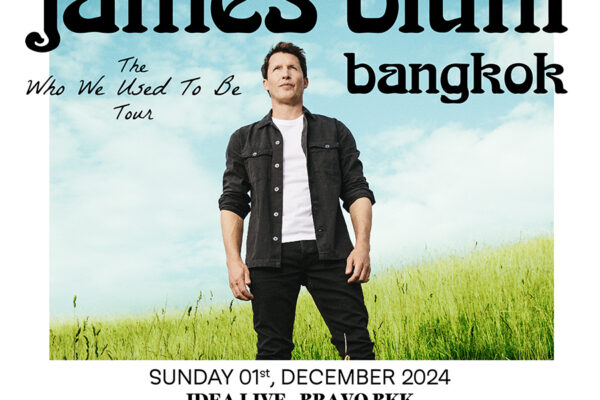 James Blunt The Who We Used To Be Tour Live in Bangkok 2024