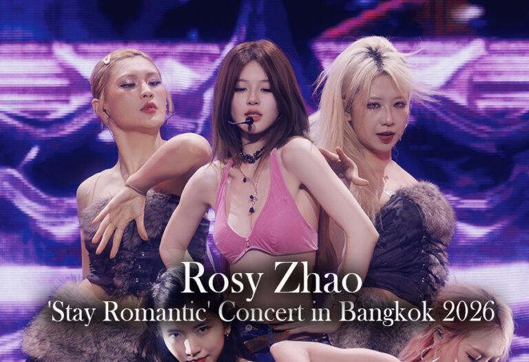 Rosy Zhao 'Stay Romantic' Concert in Bangkok 2026 Rosy Zhao 'Stay Romantic' Concert in Bangkok 2026