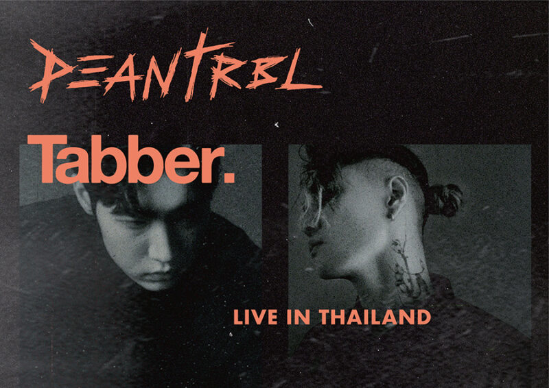 DEAN with Tabber Live in Thailand