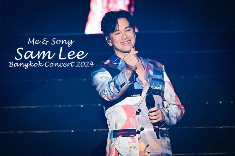 Me & Song Sam Lee Bangkok Concert 2024